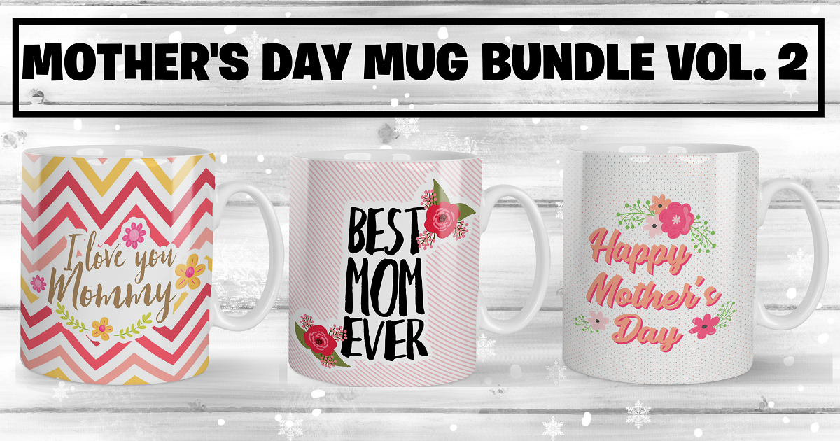 Mother's Day Mug Bundle Vol.2 Bundle · Creative Fabrica