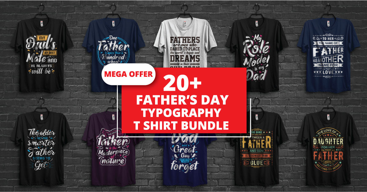 Special Father’s Day Typography T-Shirt Design Bundle Bundle · Creative ...