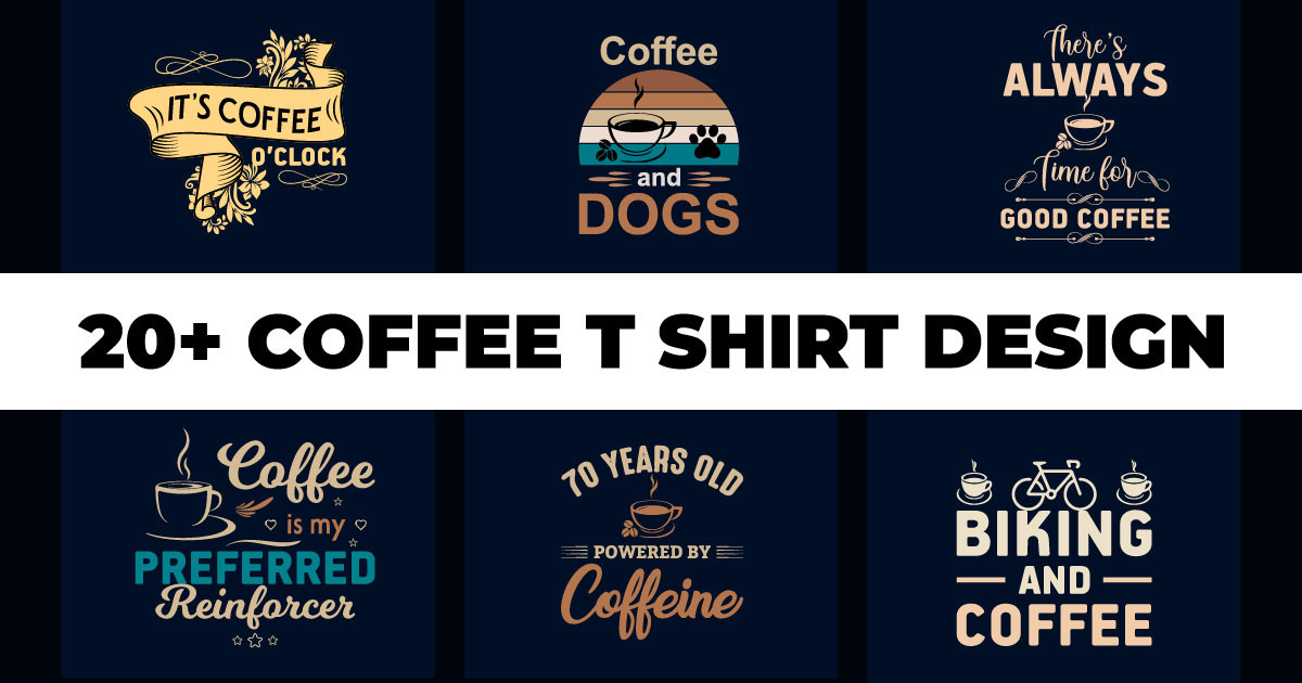 Coffee T- Shirt Design Bundle Bundle · Creative Fabrica