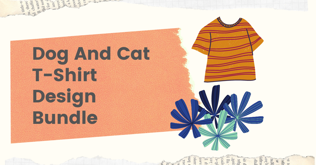 Dog and Cat TShirt Design Bundle Bundle · Creative Fabrica