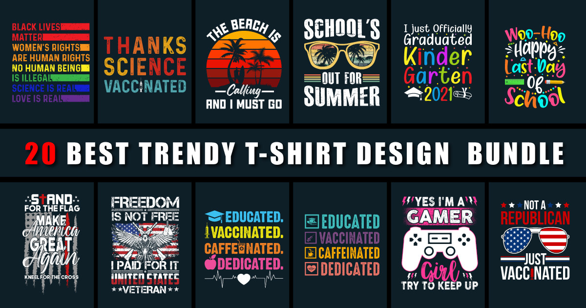 Best Trendy TShirt Design 2021 Bundle Bundle · Creative Fabrica