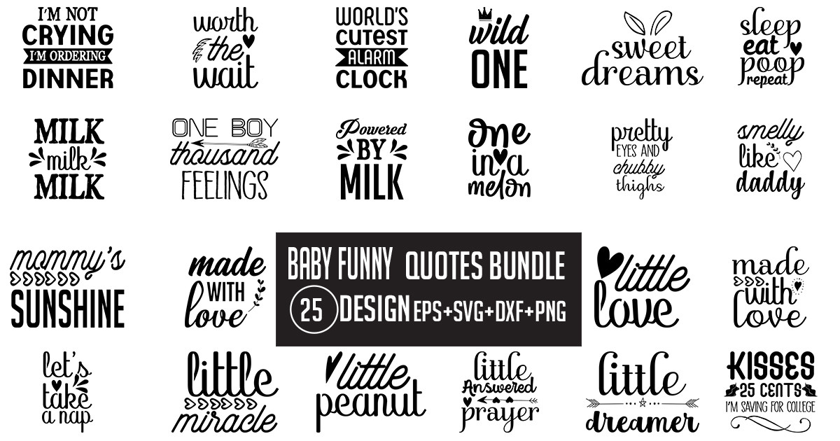 Baby Funny Quotes SVG Bundle Bundle · Creative Fabrica