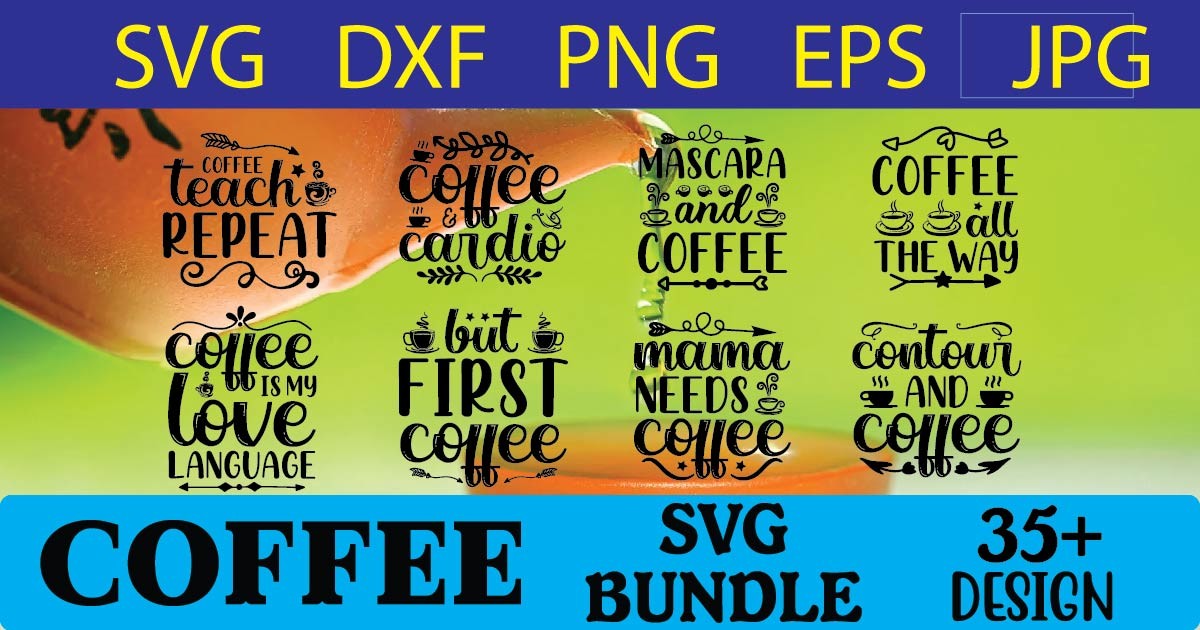 Coffee Svg Bundle Bundle · Creative Fabrica 8291